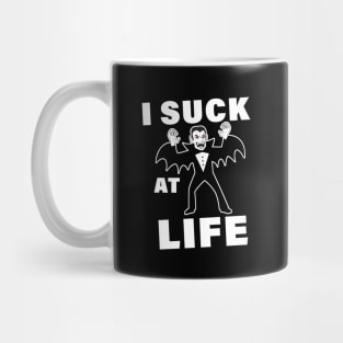 Vampire suck at life Mug